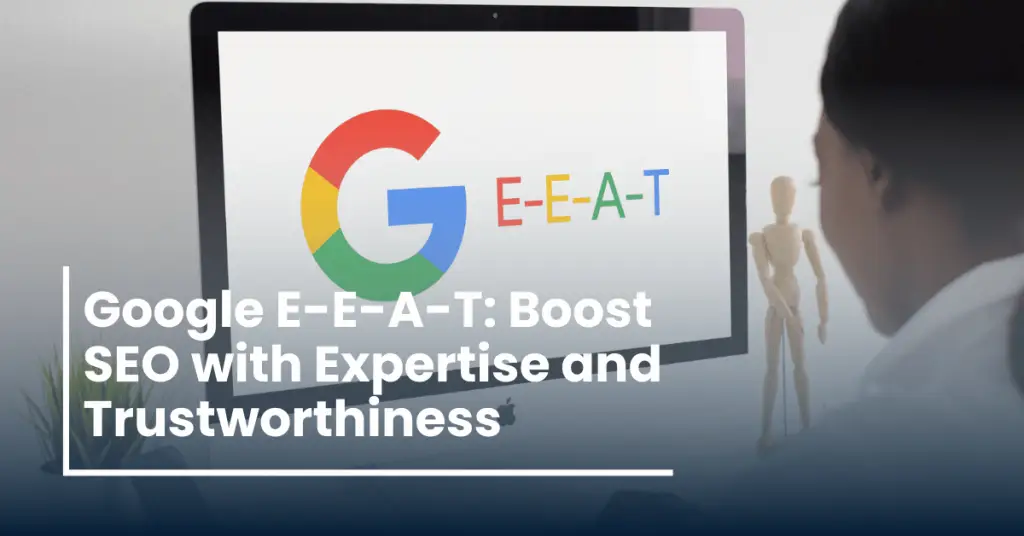 Google E-E-A-T SEO